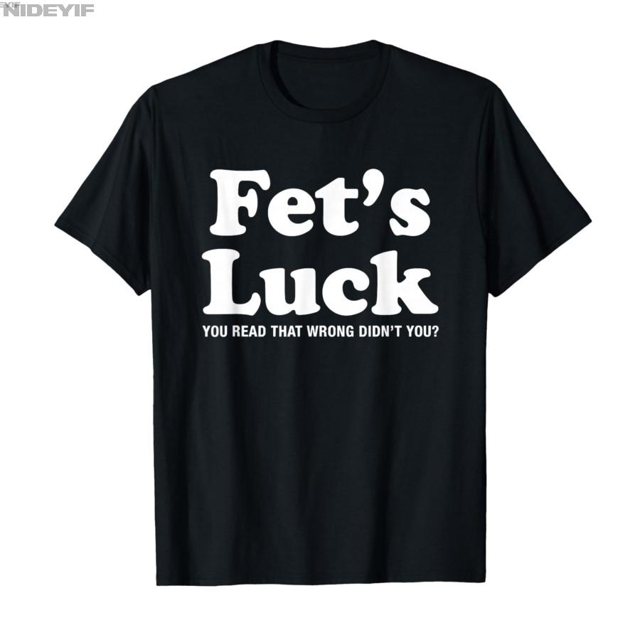 2026 Fets Luck Tshirt For Men Women 100 Cotton T Shirts Short Sleeve Tops S