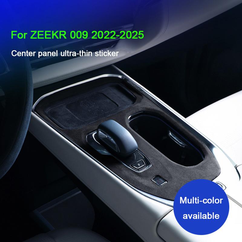 For ZEEKR 009 2022 2023 2024 2025, Super Suede Car Central Control Gear Shift Panel Decorative Sticker Interior Car Accessories