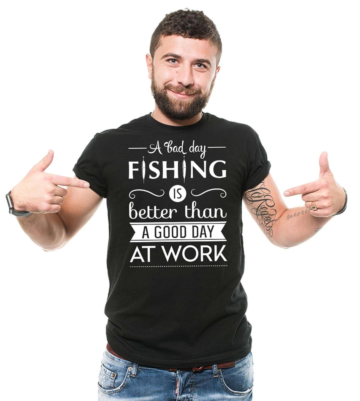 Mens Fishing Tee A Bad Day Fishing Is Better Than A Good Day At Work Shirt L