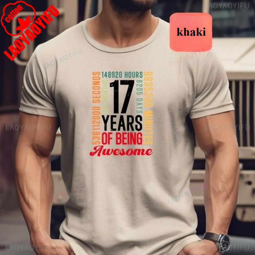 17 Years of Being Awesome Printed TShirt 17th Birthday Gift Simple Funny Tshirt Woman Man Cotton Regular Street Fashion Tee