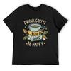 Drink Coffee Read Books Be Happy T-Shirt Man T Shirt Man T-shirt Korean Fashion T Shirts Men