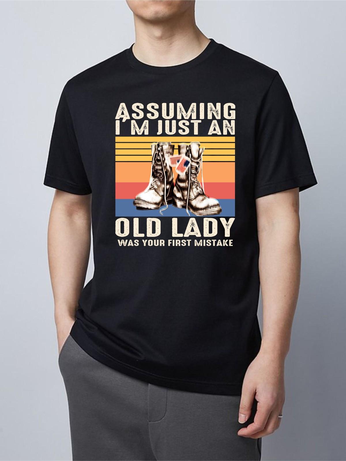 Cowgirl Boots T-shirt Assuming Old Lady Was First Mistake Top Men s Gift Tee S