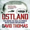 Ostland by David Thomas Paperback Book 9780857389275