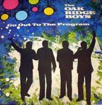 

LP Record OAK RIDGE BOYS - Go Out To The Program SLP6205 Skylite 1979 US Country/Folk