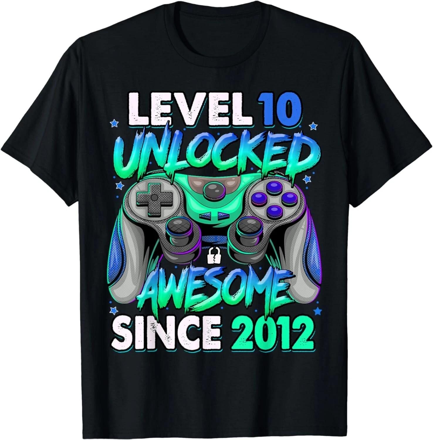 Level 10 Unlocked Awesome Since 2012 10th Birthday Gaming Gift Unisex T-Shirt 3XL
