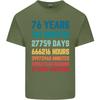 76th Birthday 76 Year Old Unisexs Light Cotton TShirt