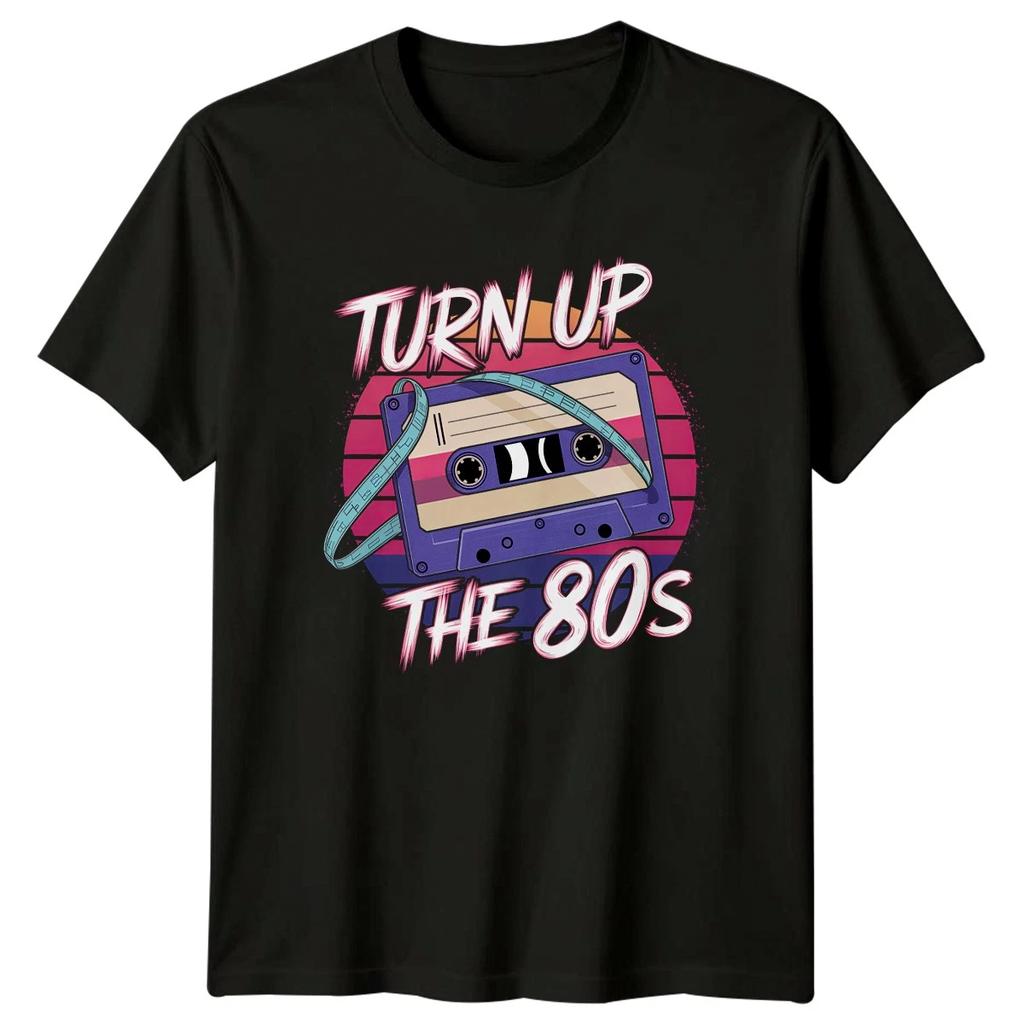 Turn Up The 80s T-Shirt Retro Cassette Tape Music Lover Birthday Gift