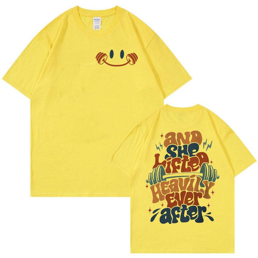 And She Lifted Heavily Ever After Gym Funny Meme T Shirts Men Women Vintage High Quality Fashion Oversized Cotton T-shirt Smmer