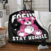 1pc Teddy Bear Stay Humble Soft Flannel All Season Throw for Home, Office, Outdoor UseDurable Comfort Soft Warm Throw for Home