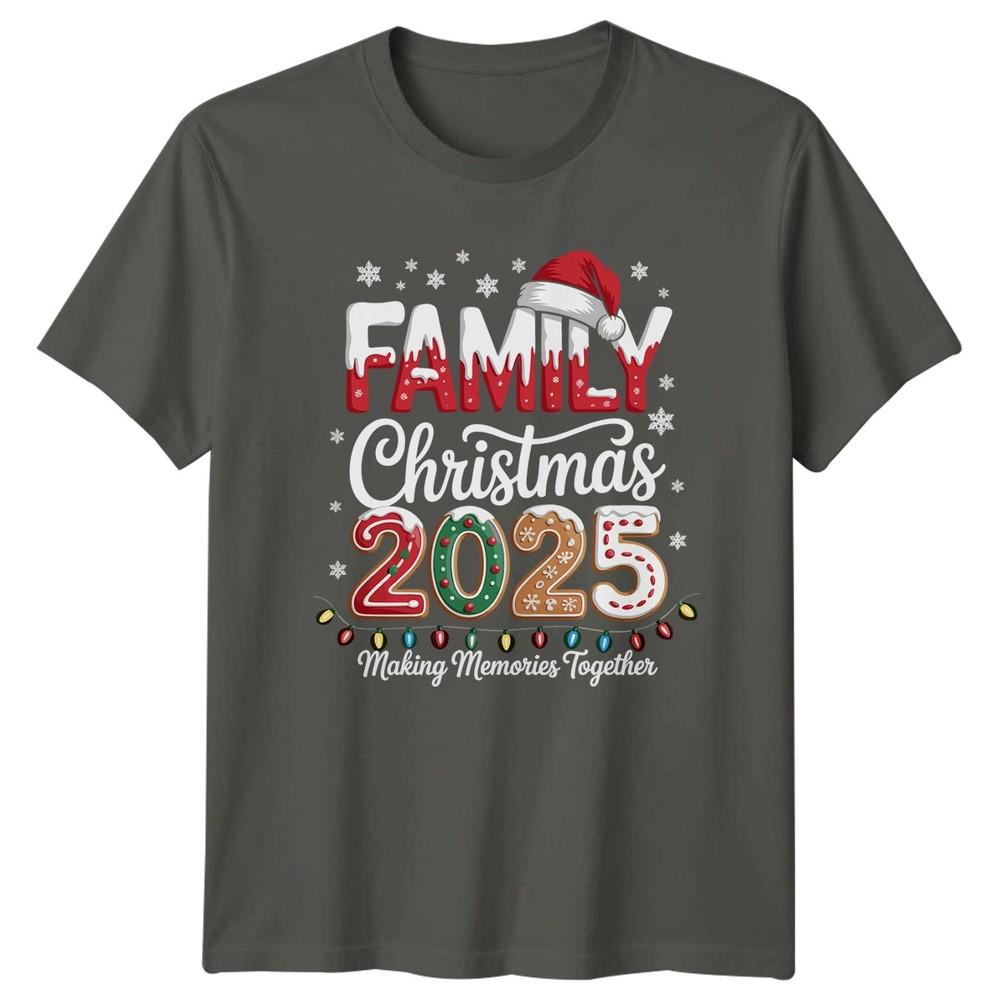 Family Christmas 2025 Making Memories Together Holidays Unisexs Unisexs Tee S