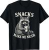 Snacks Make Me Nicer Raccoon Animal Sarcastic Saying Raccoon T-Shirt