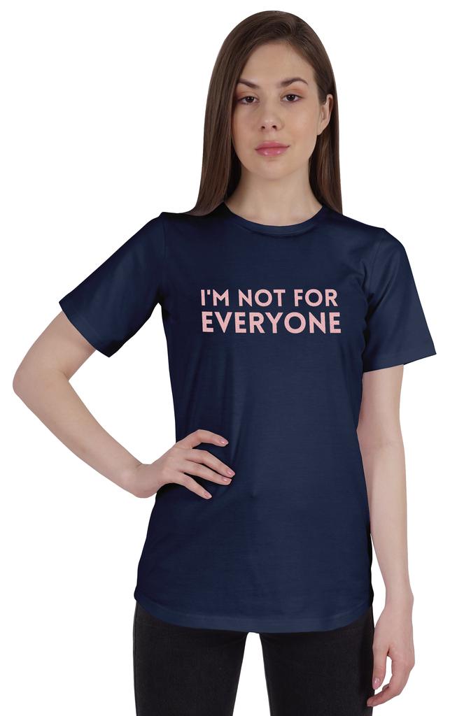 Inkmeso Womens Quote Top   Im Not For Everyone    Graphic Print Tee T-Shirt
