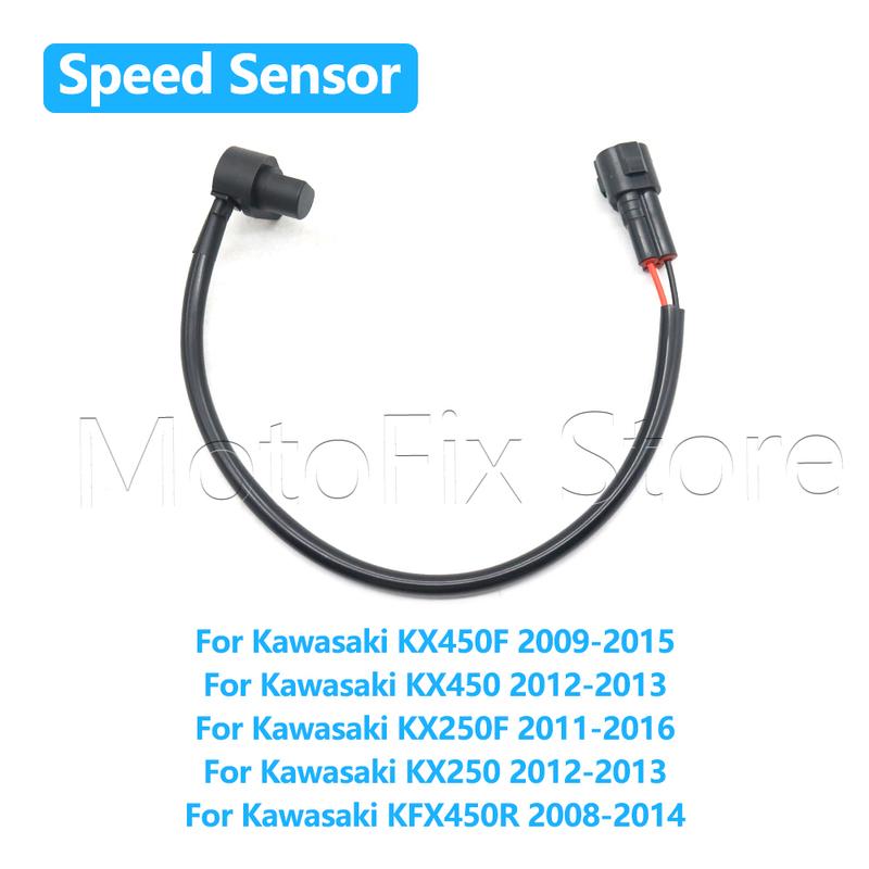 

For Kawasaki KX250 KX450 2012-2013 KX450F 2009-2015 KX250F 2011-2016 KFX450R 2008-2014 Motorcycle Speedometer Drive Speed Sensor