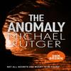 The Anomaly by Michael Rutger Paperback Book 9781785764011