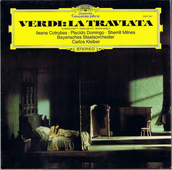 

LP Record CARLOS KLEIBER ILEANA COTRUBAS PL Verdi La Traviata Highlights 2537047 DEUTSCHE GRAMMO 1977 Germany Classical Used