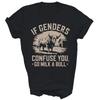 If Genders Confuse You Go Milk A Bull Unisex Shirt Gift