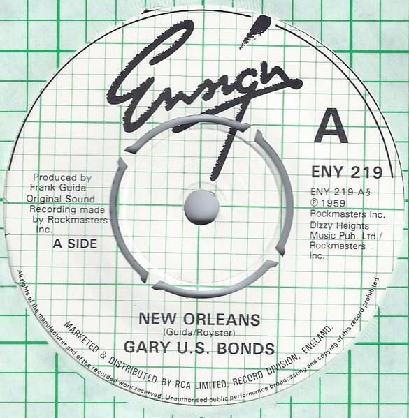 

7inch Record GARY U.S. BONDS New Orleans Quarter To Three ENY219 Ensign 1981 UK Rock Used
