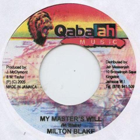 

7inch Record MILTON BLAKE - My Masters Will Qabalah 2005 Jamaica Reggae, Ska & Dub