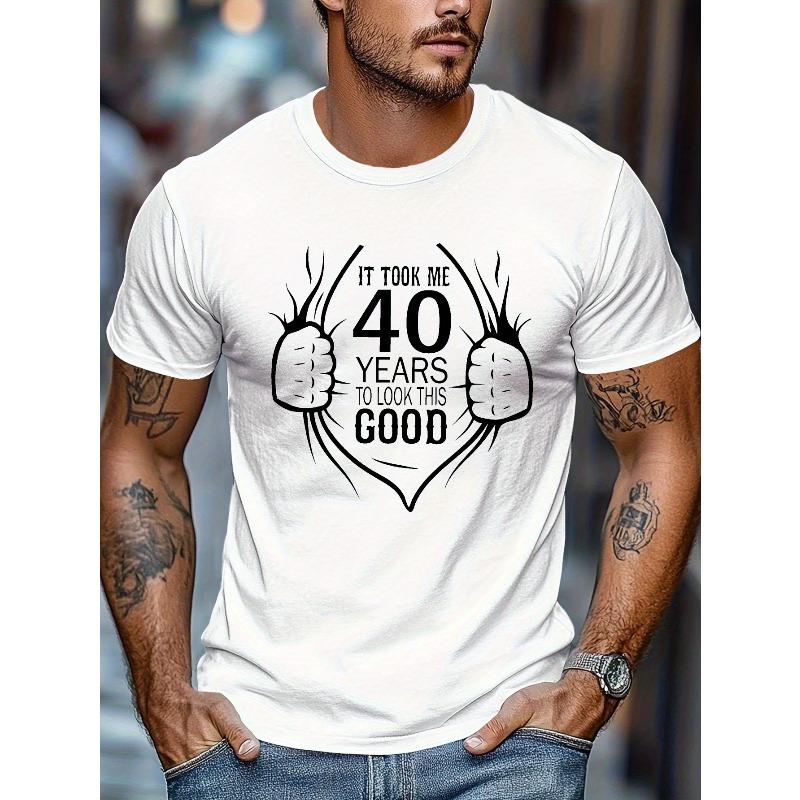 

European sizes IT TOOK ME 40 YEARS Men s Graphic Short Sleeve T-Shirt - Bold 40 Years Text & Thumbs-Up Design 4XL білий