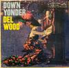 LP Record DEL WOOD  Down Yonder LPM1129 RCA VICTOR 1958 US Jazz Used
