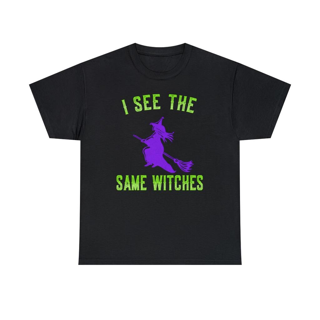 I See The Same Witches Graphic T-Shirt, Sizes S-5XL