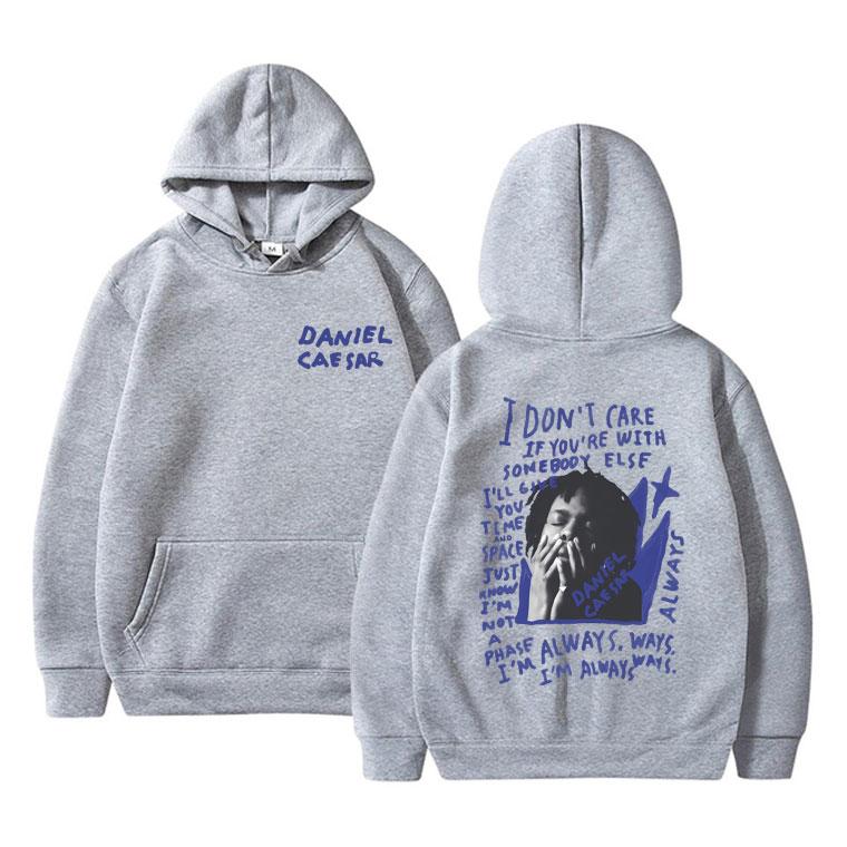 Singer Daniel Caesar Never Enough Always Hoodie Men Fashion Hip Hop Hooded Sweatshirt Unisex Casual Popular Pullover Hoodies