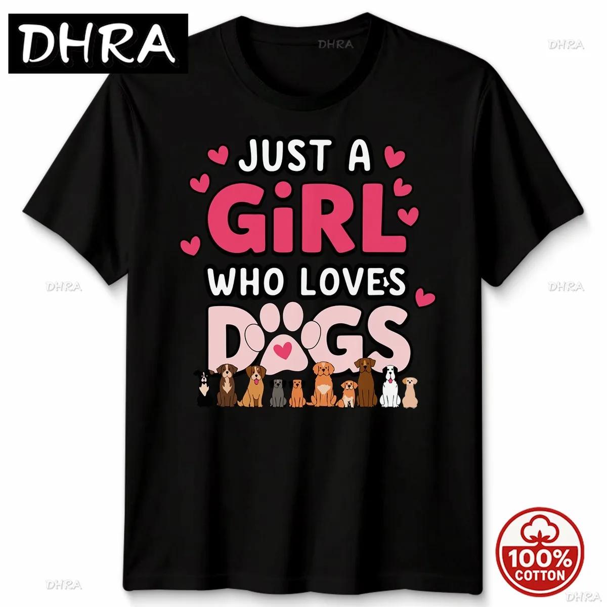 

Just A Girl Who Loves Dogs Dog Lover Animals WOMENs Tee Unisexs TShirt Graphic Femme for Summer Skater Tee Tops Y2K Cool Soft S