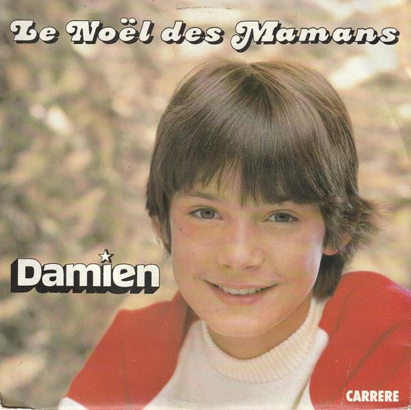 7inch Record DAMIEN - Le Noël Des Mamans 13284 Carrere 1983 France Pop Used