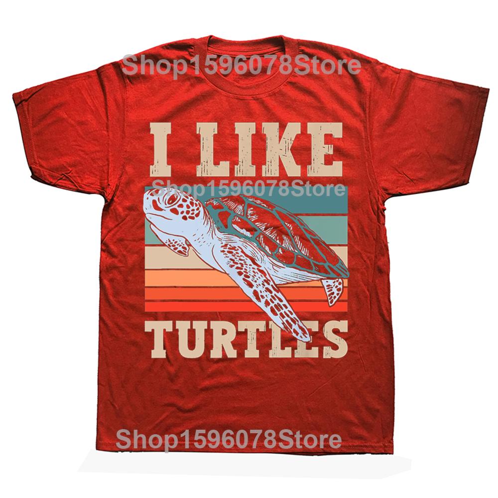 Funny I Like Turtles Lover Pet Animal Graphic Tshirts Men Fashion Casual Tshirt 100 Cotton Loose Oversized T Shirt Summer S