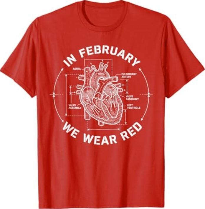 in February We Wear Red Heart Disease Awareness Month Go Red T-Shirt S разноцветный