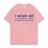 Funny I Wish All My Problems Were As Little As My Boobs Meme Graphics Tshirt Men Oversized T-shirts Male Casual Cotton T Shirt