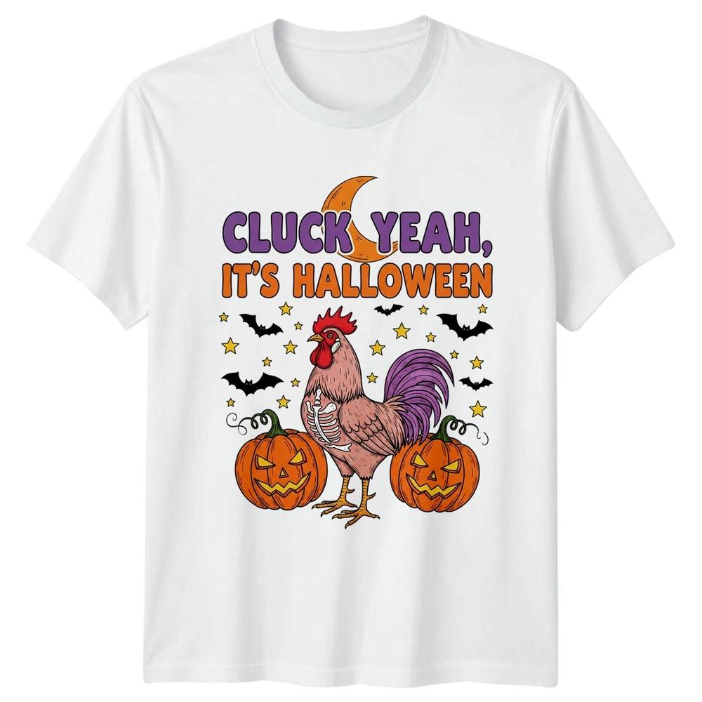 Cluck Yeah Its Halloween TShirt Chicken Lovers Halloween Gift For Him And Her S