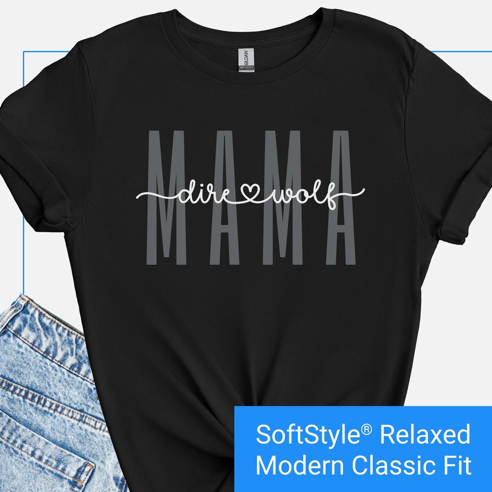 Wolf Mom T Shirt, Dire Wolf Mama Shirt, Funny Fantasy Graphic Tee for Women, Mothers Day Gift for Wolf Mom, Birthday Gift for Wolf Lover 3XL
