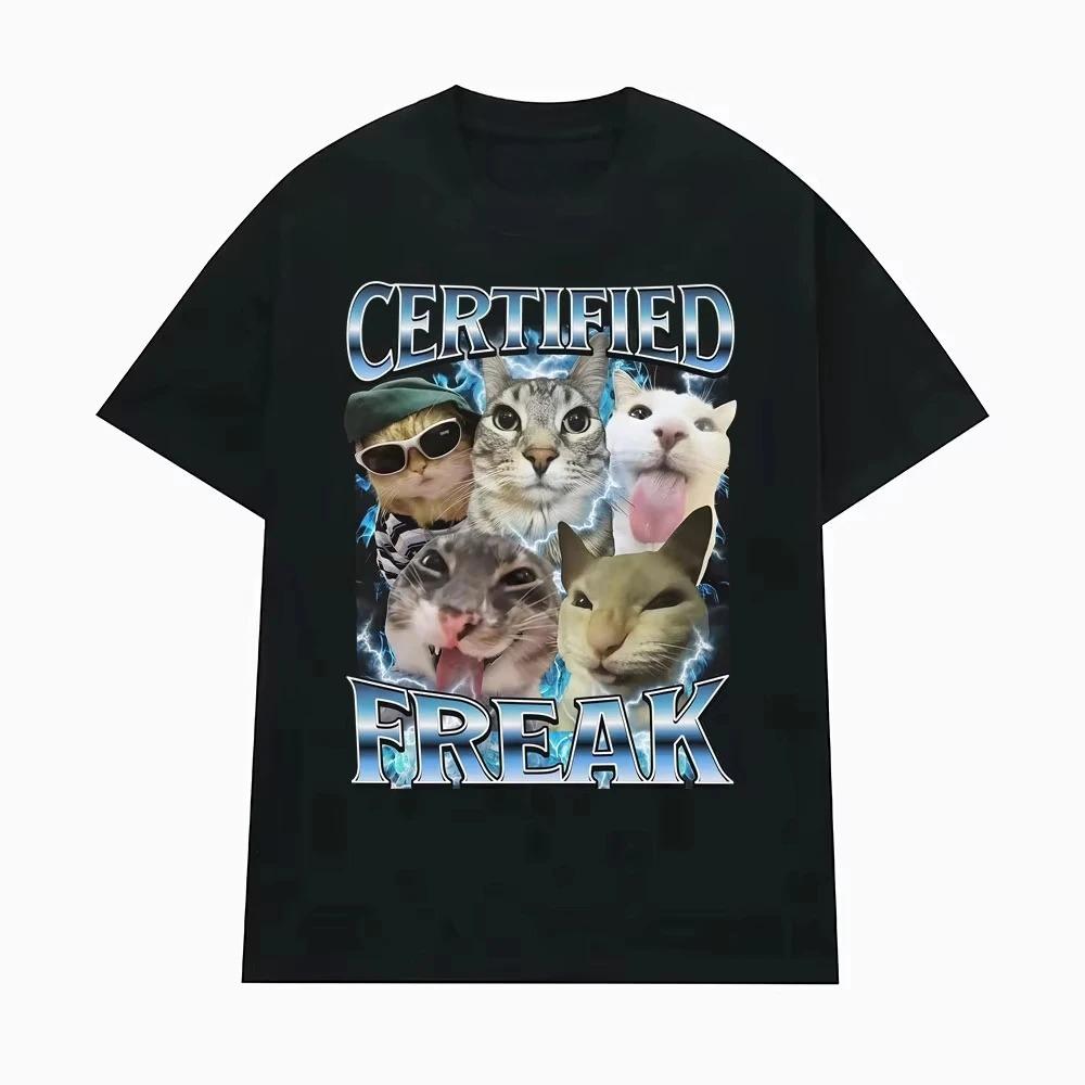 Unisex Women Fashion Casual Male Cotton T-shirt Certified Freak Funny Cat Meme T Shirts Clothing 90s Vintage Kitty Graphic T-shirts S