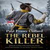 The Rebel Killer Jack Lark Book 7 by Paul Fraser Collard Paperback... 9781472239099