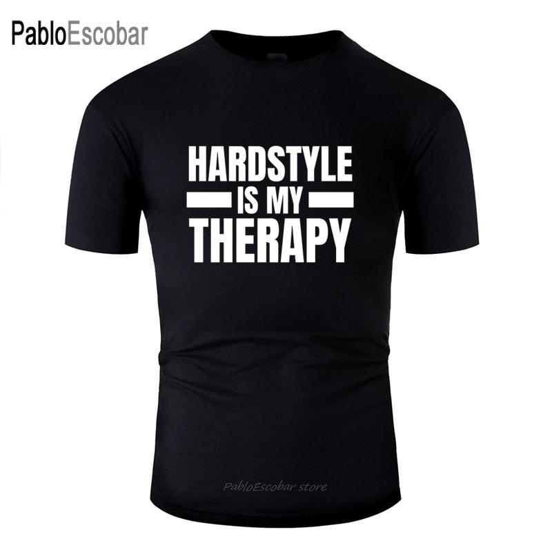 

Cool Hardstyle Is My Therapy! Hardstyle Merchandise Tee Shirt Man Women O-Neck T Shirt For Men Gents Oversize S-5xl Hiphop 4XL