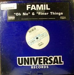 

12inch Record FAMIL - Oh No B000075711 Universal Recor 2003 US Rap & Hip-Hop/R&B Used