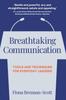 The Breathtaking Communication : Tools and Techniques for Everyday Leaders Book