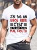 I Don't Have A Big Paunch Men T Shirt Funny French Humor Gift Y2k T-shirt Summer Casual Unisex Tee Fashion Summer Tee Shirt Tops