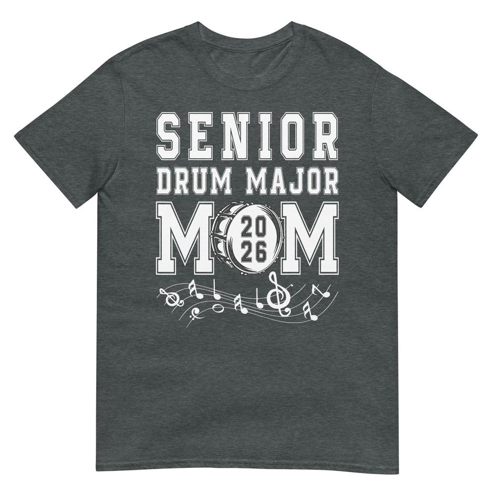 Senior 2026 Drum Major Mom Graduation Graduate Senior Mom Tshirt
