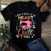 Ich nähe ein Stück meines Herzens in jede Decke, die ich mache Herren- und Damen-T-Shirts