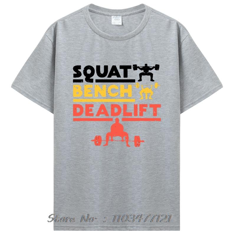 Funny Powerlifting Squat Bench Deadlift Weightlifting T Shirt Cotton Streetwear Men Clothing Birthday Gifts Summer T-shirt