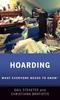 The Hoarding : What Everyone Needs To Know?? Book