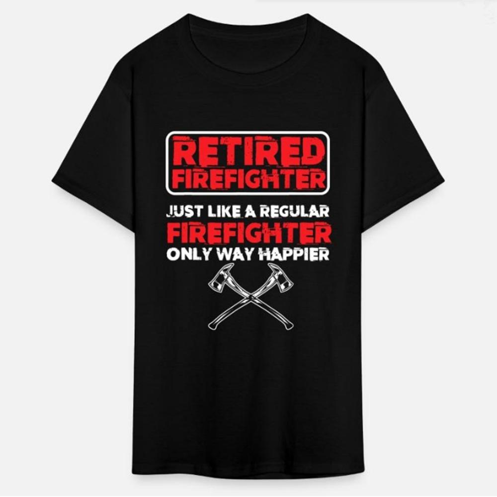 Retired Firefighter Fire Department Fireman T-Shirt 100% Cotton O-Neck Short Sleeve Summer Casu