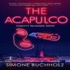 The Acapulco by Simone Buchholz Paperback Book 9781914585661