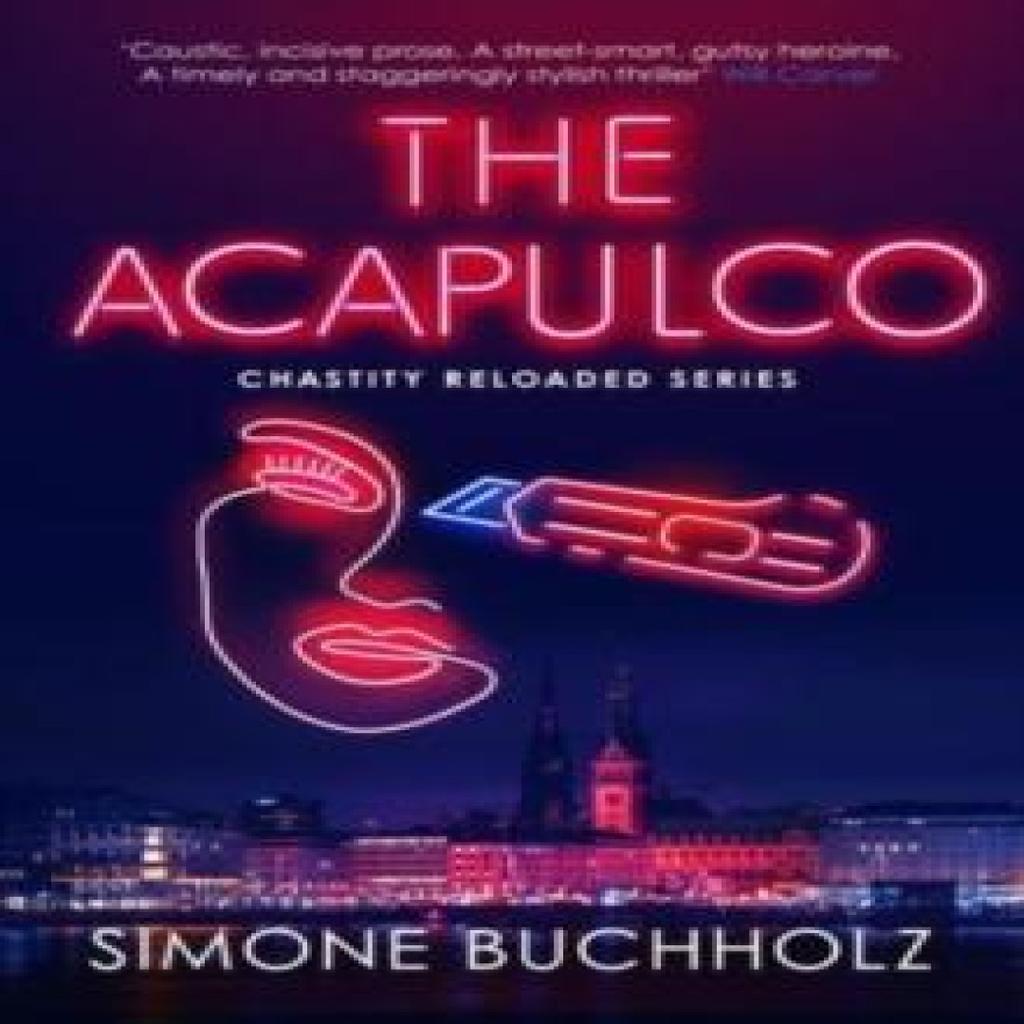 The Acapulco by Simone Buchholz Paperback Book 9781914585661
