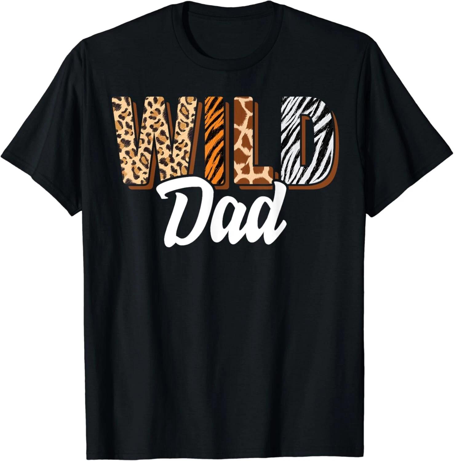 Wild Dad Zoo Born Two be Wild B-day Safari Jungle Animal Gift Unisex T-Shirt S
