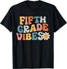 Fifth Grade Vibes - 5th Grade Team Retro 1st Day of School T-Shirt