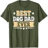 Best Dog Dad Ever Vintage Dog Daddy Father Men T-Shirt