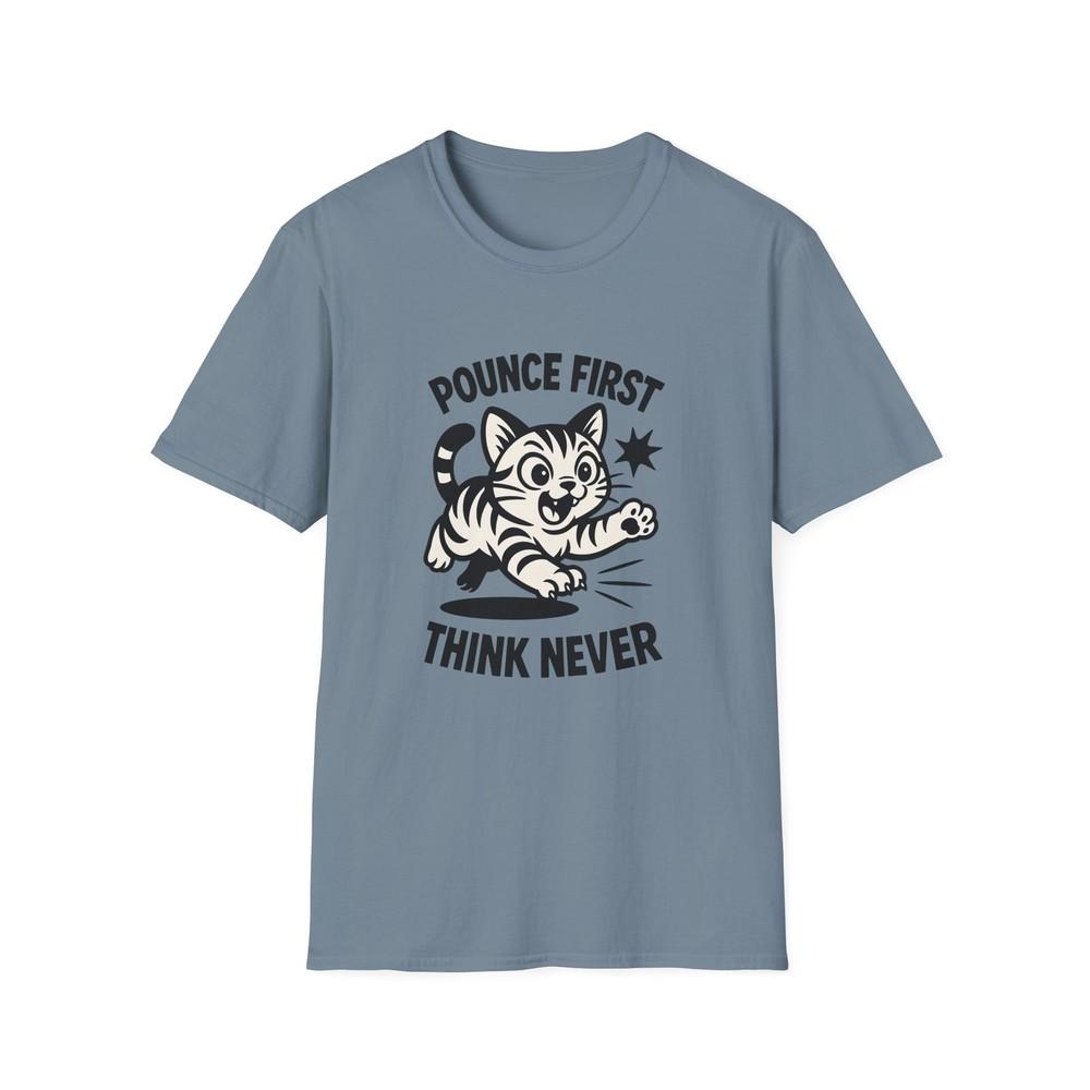 

Unisex Softstyle T-Shirt Tabby Cat Funny Pounce First Think Never Cartoon Tee 4XL